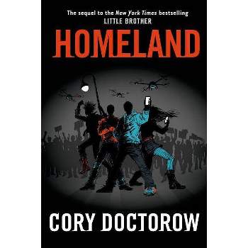 Homeland - (Little Brother) by  Cory Doctorow (Paperback)