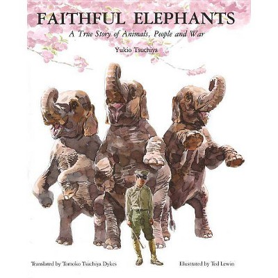 Faithful Elephants - by  Yukio Tsuchiya (Paperback)