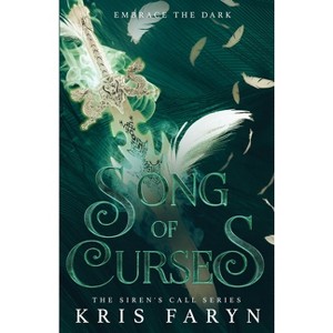 Song of Curses - (Siren's Call) 2nd Edition by  Kris Faryn (Paperback) - 1 of 1