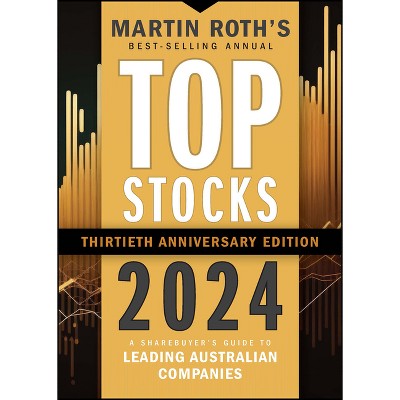 Top Stocks 2024 - 30th Edition by  Martin Roth (Paperback)