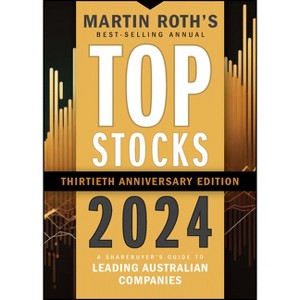 Top Stocks 2024 - 30th Edition by  Martin Roth (Paperback) - 1 of 1