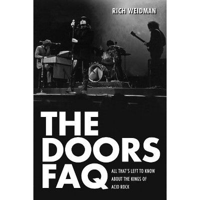 Doors FAQ - by  Rich Weidman (Paperback)