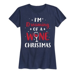 Women's - Instant Message - I'm Dreaming of a Wine Christmas- Women's Short Sleeve Graphic T-shirt Short Sleeve Graphic T-Shirt - 1 of 4