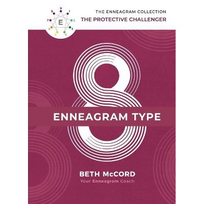 The Enneagram Type 8 - (Enneagram Collection) by  Beth McCord (Hardcover)