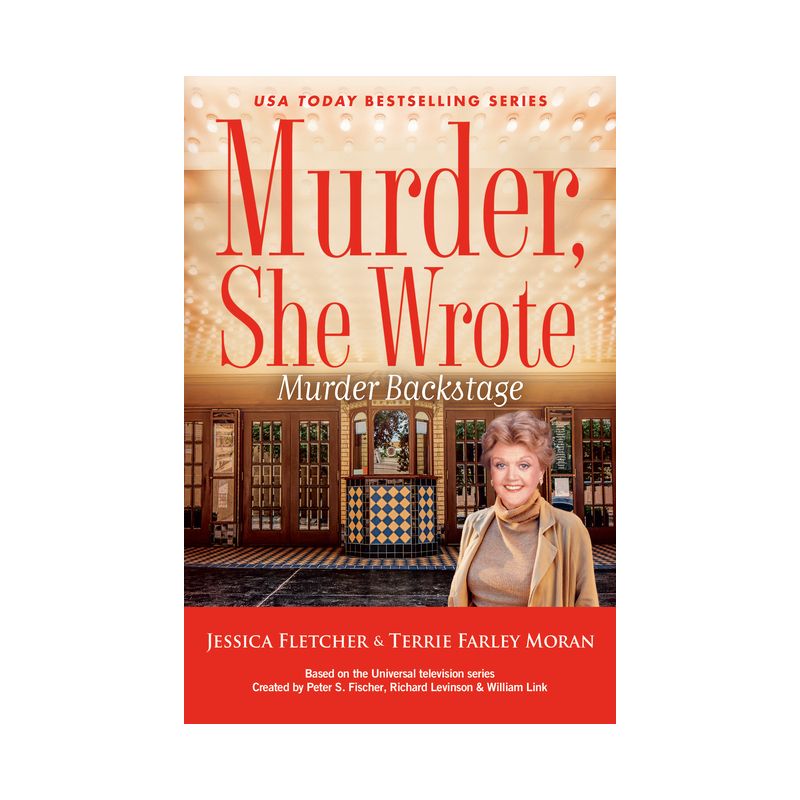 Murder, She Wrote: Murder Backstage - by  Jessica Fletcher & Terrie Farley Moran (Paperback), 1 of 2
