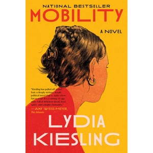 Mobility - by Lydia Kiesling - 1 of 1