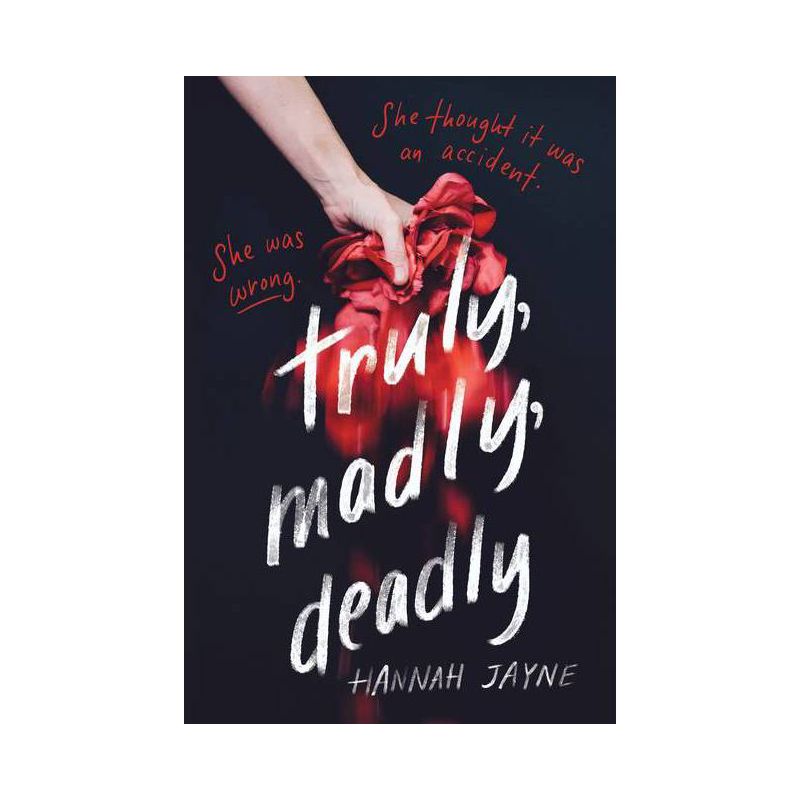 Truly, Madly, Deadly - by Hannah Jayne (Paperback), 1 of 2