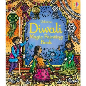 Diwali Magic Painting Book - (Magic Painting Books) by  Sam Baer (Paperback) - 1 of 1