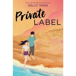 Private Label - by Kelly Yang - 1 of 1