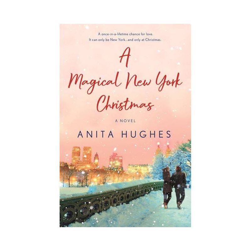 A Magical New York Christmas - by  Anita Hughes (Paperback), 1 of 5