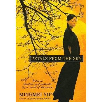 Petals From The Sky - by  Mingmei Yip (Paperback)