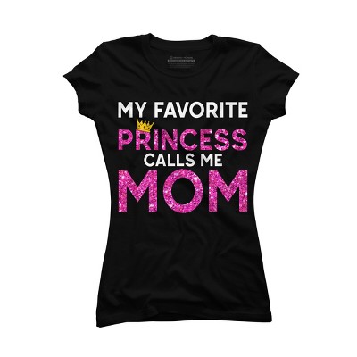 Junior's Design By Humans My Favorite Princess Calls Me Mom Crown By MeowShop T-Shirt