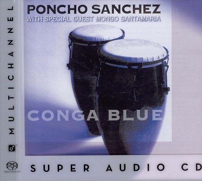 Poncho Sanchez w/Mongo Santamaria - Conga Blue (CD)