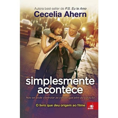 Simplesmente Acontece - by  Cecelia Ahern (Paperback)