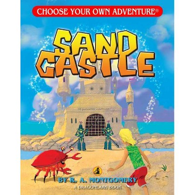 Sand Castle - (Choose Your Own Adventure: Dragonlarks) by  R a Montgomery (Paperback)