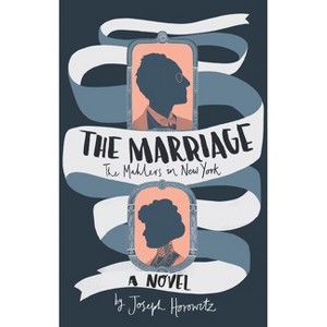 The Marriage - by  Joseph Horowitz & Eilidh Muldoon (Paperback) - 1 of 1