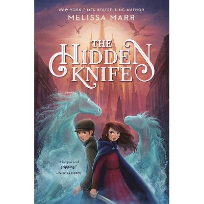 The Hidden Knife - by Melissa Marr (Hardcover)