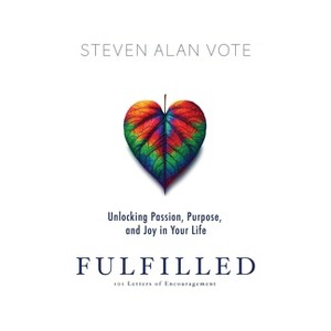 Fulfilled - by Steven Alan Vote - 1 of 1