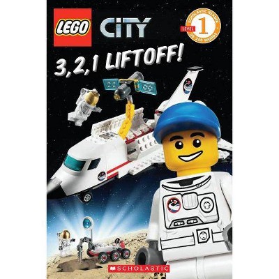 3, 2, 1, Liftoff! (Lego City: Level 1 Reader) - by  Sonia Sander (Paperback)