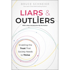 Liars and Outliers - by Bruce Schneier - 1 of 1
