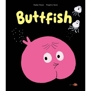 Buttfish - by  Pauline Pinson (Hardcover) - 1 of 1