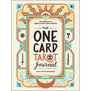 The One Card Tarot Journal - by  Maria Sofia Marmanides (Hardcover) - 1 of 1