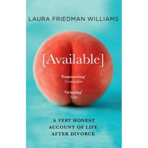 Available - by  Laura Friedman Williams (Paperback) - 1 of 1