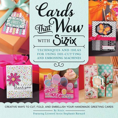 Cutting Machine Crafts with Your Cricut, Sizzix, or Silhouette by