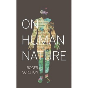 On Human Nature - by Roger Scruton - 1 of 1