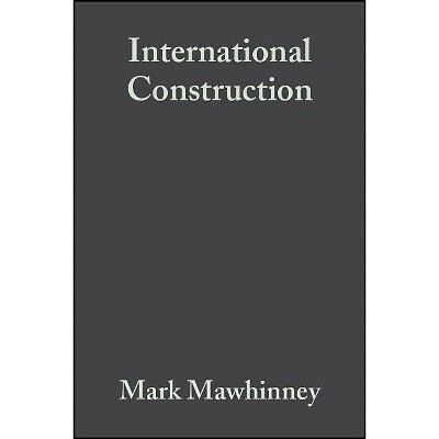 International Construction - by  Mark Mawhinney (Paperback)