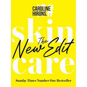 Skincare - by  Caroline Hirons (Hardcover) - 1 of 1