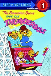 The Berenstain Bears Ride the Thunderbolt - (Step Into Reading) by  Stan Berenstain & Jan Berenstain (Paperback)