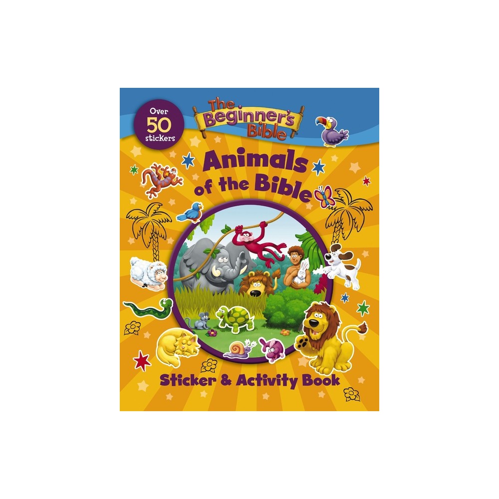 The Beginner's Bible Animals of the Bible Sticker and Activity Book - (Paperback)
