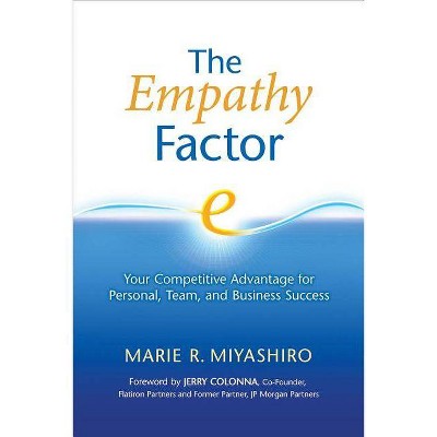 The Empathy Factor - by  Marie R Miyashiro (Paperback)