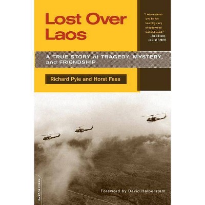 Lost Over Laos - by  Richard Pyle & Horst Faas (Paperback)