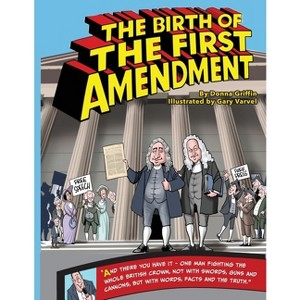 The Birth of The First Amendment - (In the Moment) by  Donna L Griffin (Paperback) - 1 of 1