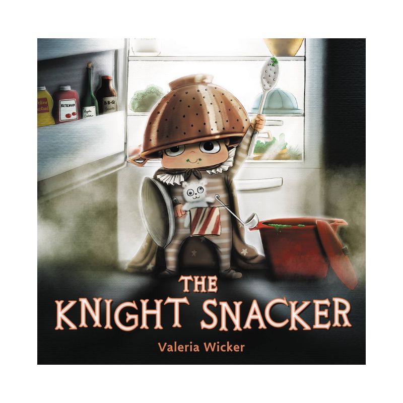 The Knight Snacker - by  Valeria Wicker (Hardcover), 1 of 2