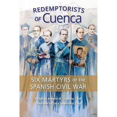 Redemptorists of Cuenca - by  Antonio Quesada (Paperback)