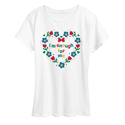 Women's - Instant Message - Im Enough For Me Vibrant Short Sleeve Graphic T-Shirt