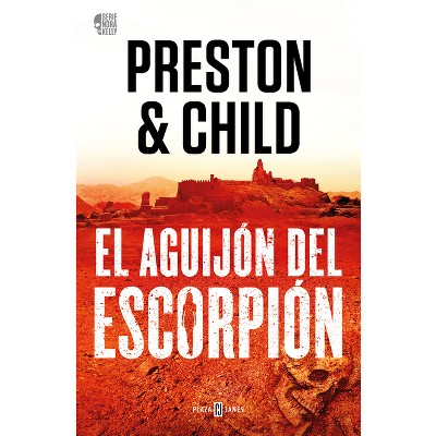 El Aguijón del Escorpión / The Scorpion's Tail - (Nora Kelly) by  Douglas Preston (Paperback)