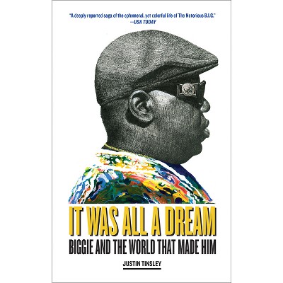 It Was All a Dream - by Justin Tinsley