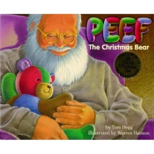 Peef the Christmas Bear - (Peef the Bear) by  Tom Hegg (Hardcover) - 1 of 1