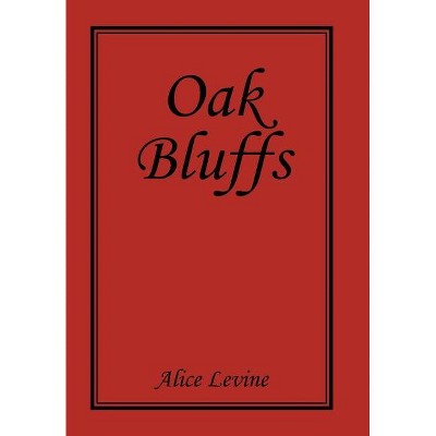 Oak Bluffs - by  Alice Levine (Hardcover)