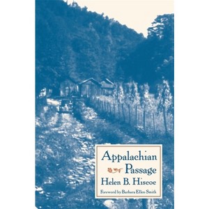 Appalachian Passage - by  Helen B Hiscoe (Paperback) - 1 of 1