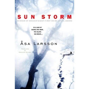 Sun Storm - (Rebecka Martinsson) by  Asa Larsson (Paperback) - 1 of 1