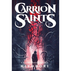 Carrion Saints - by Hiyodori - 1 of 1