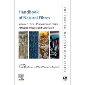 Handbook of Natural Fibres - (Textile Institute Book) 2nd Edition by  Ryszard M Kozlowski & Maria Mackiewicz-Talarczyk (Paperback) - 1 of 1