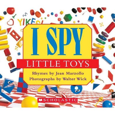 I Spy Little Toys - by  Jean Marzollo (Board Book)