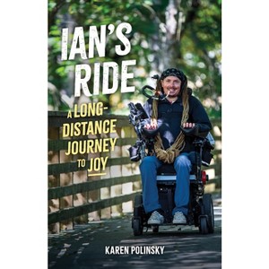 Ian's Ride - by  Karen Polinsky (Paperback) - 1 of 1