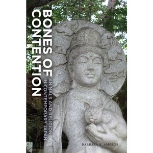Bones of Contention - by  Barbara R Ambros (Hardcover) - 1 of 1